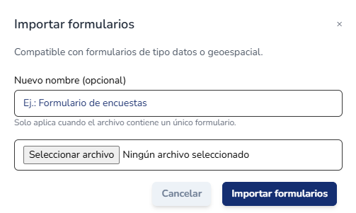 Ventana Importar formularios con el campo de nombre y carga del archivo JSON